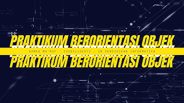 ACC Modul 5 || Praktikum Berorientasi Objek