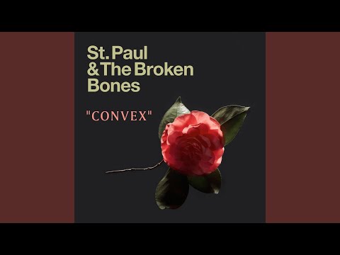 Convex - St. Paul & The Broken Bones