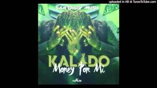 KALADO - MONEY PON MI (MAIN MIX)  @DjFou4 Feb 2016