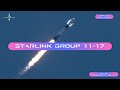 REPLAY! SpaceX | Starlink Group 11-17 | SLC-4E, Vandenberg SFB, CA