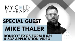 How To Use The DonJoy Exos 631 & 637 | With DonJoy Expert Mike Thaler Exos Form Ii 631 637 Patient Training Video