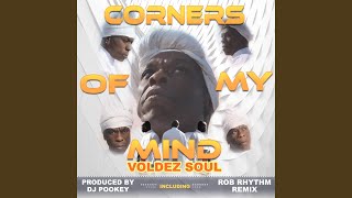 Corners Of My Mind (Rob Rhythm's S. Orange ave Remix - Corey Retouch)