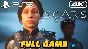SCARS ABOVE Gameplay Walkthrough - FULL GAME - 4K 60FPS PS5 No Commentary