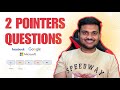 Two Pointer Interview Question Patterns | Beginner to Advanced | Coding Interviews