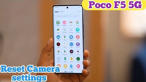 Reset Camera Settings In Poco F5 5G, Reset Camera SettingIn Poco F5 5G, Ki Camera Setting Theek