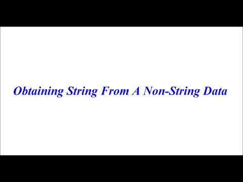 #49Python tutorial -Python for beginners|Obtaining String From A Non-string Data