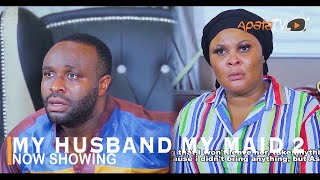 My Husband My Maid 2 Latest Yoruba Movie 2022 Drama Starring Femi Adebayo | Ireti Osayemi | Mr Latin