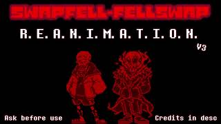SwapFell / FellSwap AU | R.E.A.N.I.M.A.T.I.O.N V3 | Ask Before Use | Swapfell Papyrus Theme