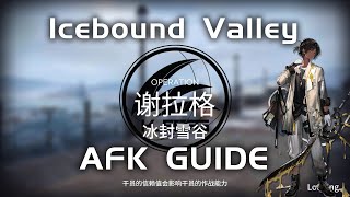 Annihilation 27 - Icebound Valley | Easy \u0026 AFK Guide |【Arknights】