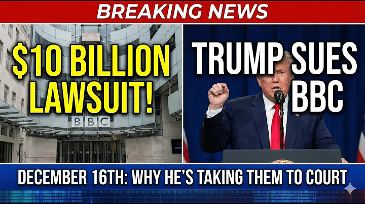 Trump Sues BBC for $10B: The Deceptive Edit Exposed