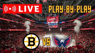 LIVE: Boston Bruins VS Washington Capitals Scoreboard/Commentary!