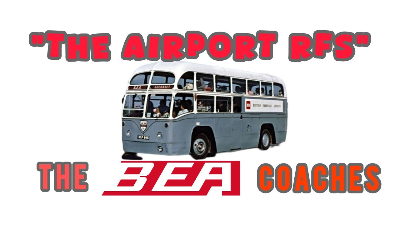 "The Airport RFs": The BEA Coaches.