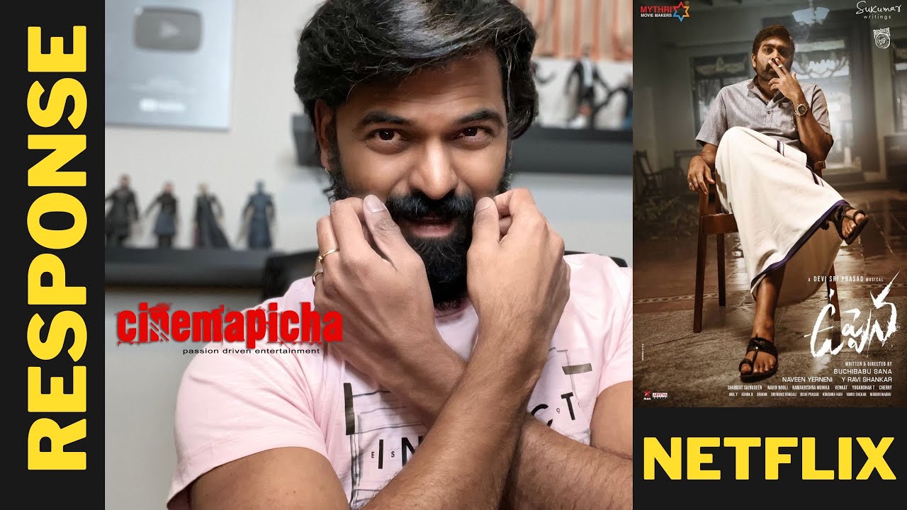 Finally Watched Uppena | Uppena Backlog Response |  Netflix | Cinemapicha