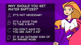 Lesson 9 Core Belief:  Water Baptism Used by permission from Mark Harper Ministries