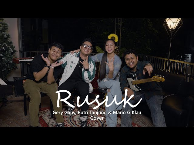 Rusuk - Gery Gany, Putri Tanjung u0026 Mario G Klau (cover) class=
