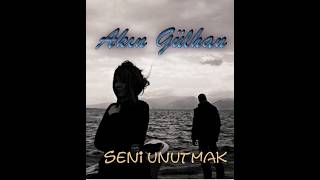 seni unutmak