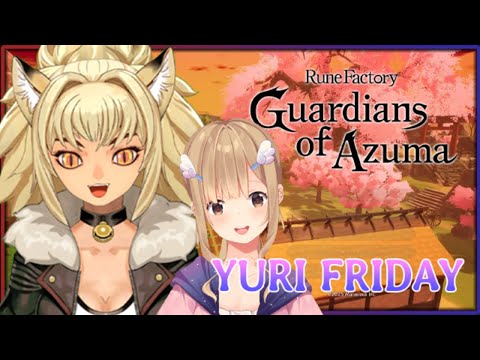 【 Rune Factory: Guardians of Azuma 】 Part 02 - Let's pick a wife! 【 Yuri Friday 】