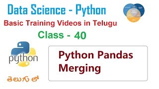 Python Pandas Merging in Telugu | What is merge in Python | VLR Training Class - 40