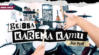 GEISHA - Karena Kamu (Pov Drum Cover by Sunguiks)  @andhikaerdy