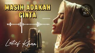 Masih Adakah Cinta - Latief Khan Cover by SA Studio79