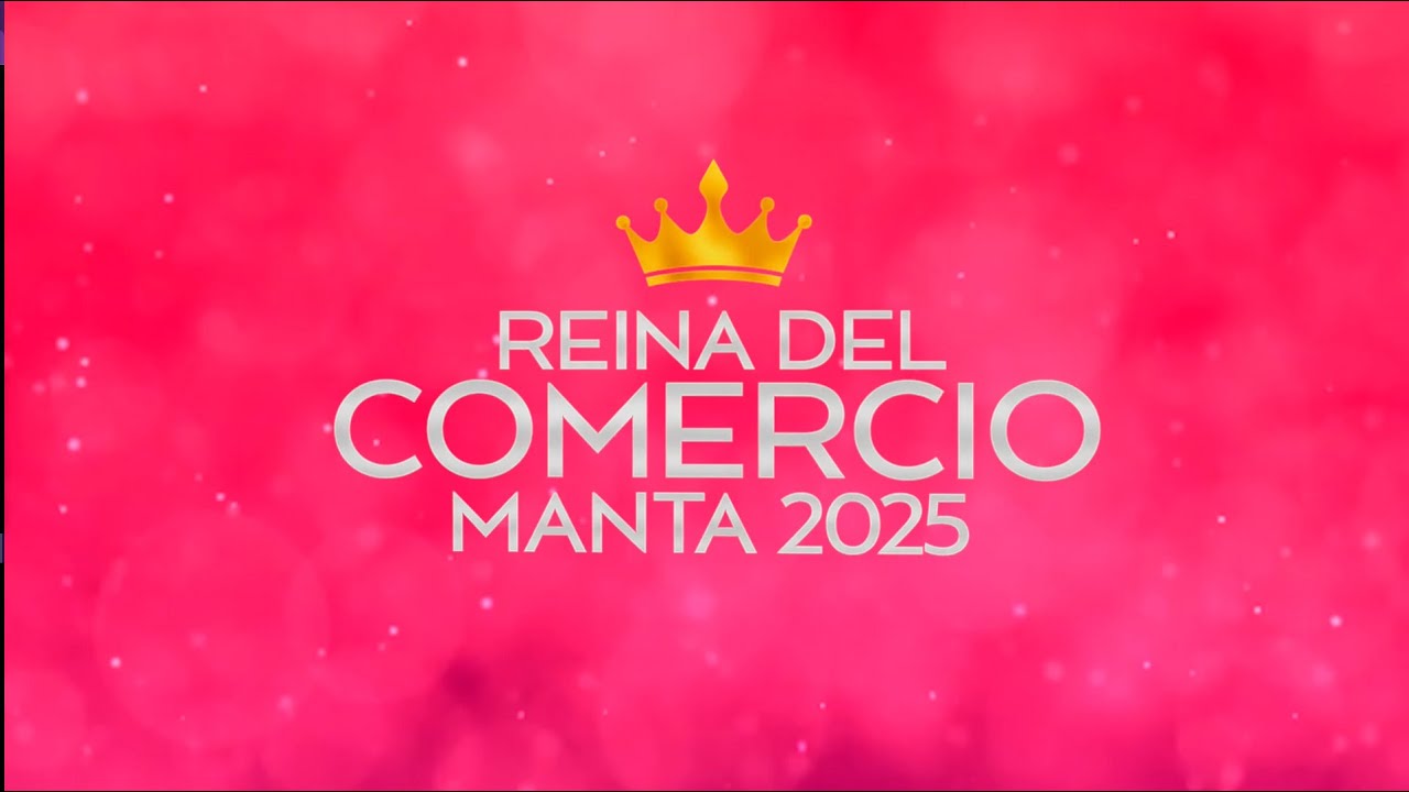 Elección de Reina del Comercio de Manta 2025