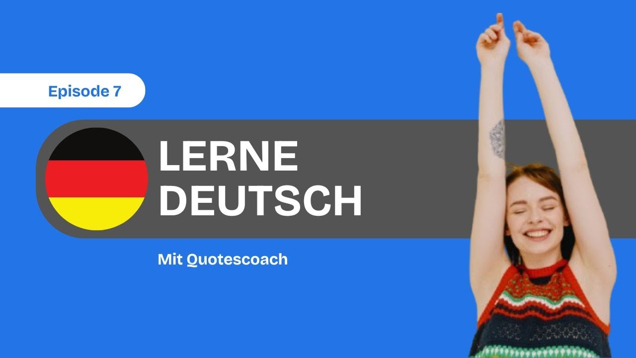 Episode 7 - Apprendre l'allemand pas à pas pour débutant 10 Verbes pour ...