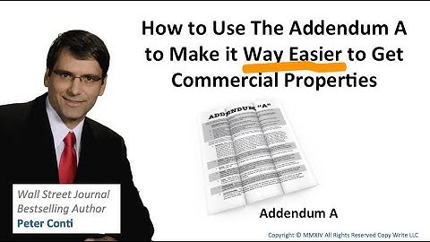 How to use addendum a to buy commercial real estate