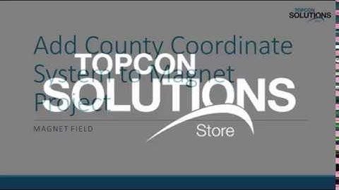 Add County Coordinate System to Magnet Field Job