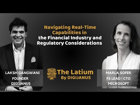 #TheLatium 076 - Navigating Real-Time Capabilities in the Financial Industry and Regulatory