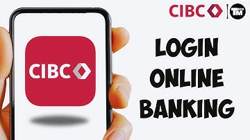 How To Login Into CIBC Online Banking Account (2024) | Step-by-Step