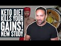 Keto Kills Your Gains! New Study! | Educational Video | Biolayne