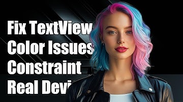 Fixing TextView Color Display Issues in ConstraintLayout on Real Devices