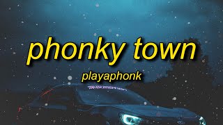 Playaphonk - PHONKY TOWN | deez tiktok song chords