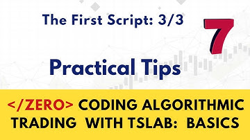 The First Script. Practical Tips