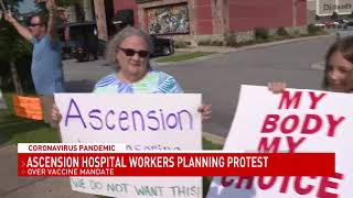 Ascension hospital workers planning protest - NBC 15 WPMI