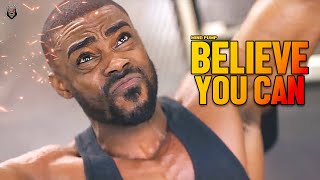 BELIEVE YOU CAN - Motivational Video (2023)