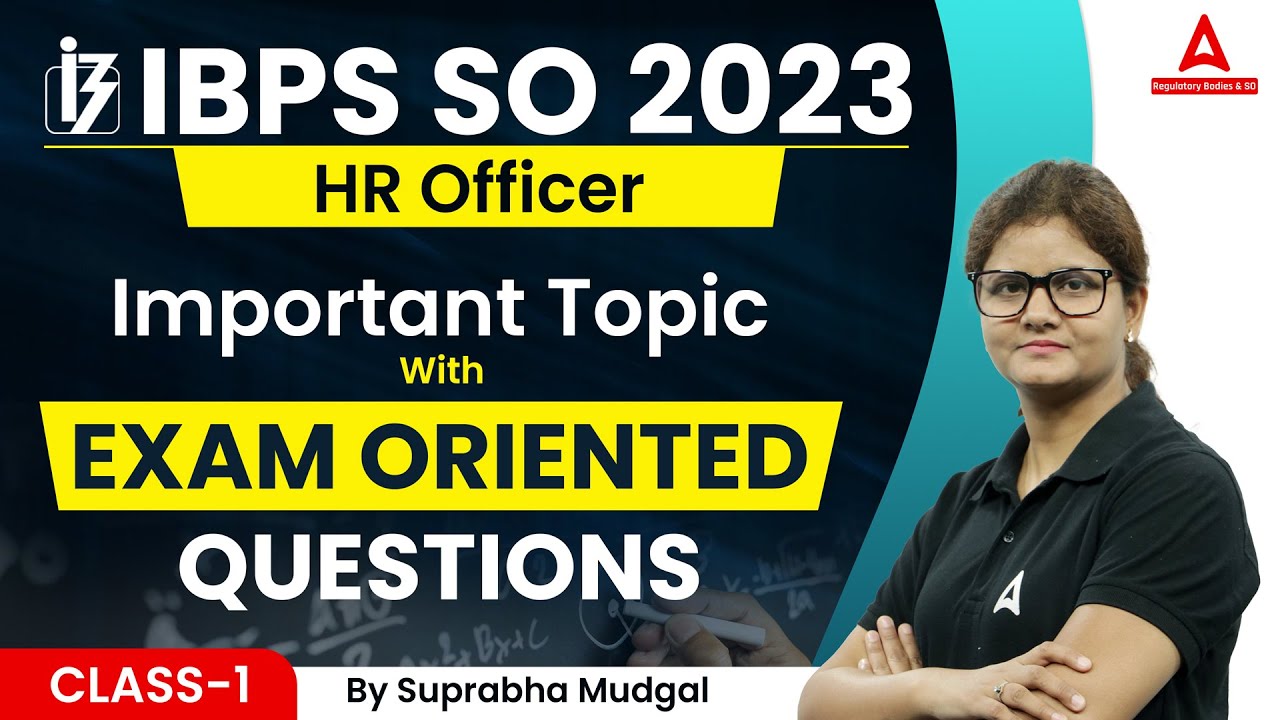 IBPS SO Exam 2023 | HR Officer Important Topic with Exam Oriented Questions Class #1