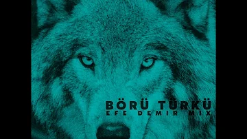 BÖRÜ TÜRKÜ Trap Mix