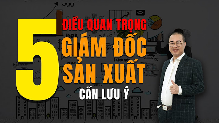 Phó giám đốc công việc phải làm là gì năm 2024