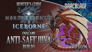 Anti-Safijiiva Builds - Iceborne Amazing Builds - Season 4