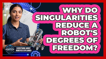 Why Do Singularities Reduce A Robot
