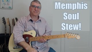 Video thumbnail of "Memphis Soul Stew - Reggie Young / Cornell Dupree Lick from the King Curtis Song"
