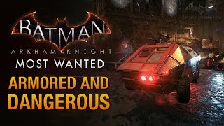 Batman: Arkham Knight - Armored and Dangerous (Militia APCs)