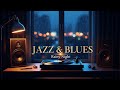 Late Night Jazz &amp; Blues ☕ Smooth Relaxing Music for Deep Sleep, Study &amp; Calm Mind