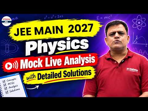 SCORE 2026 Physics Mock Live Analysis with Detailed Solutions | SCORE 2026 Prep | Sri Chaitanya
