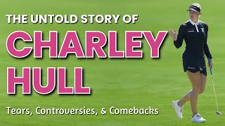 LPGA Hot Rookie Charley Hull | Untold Story