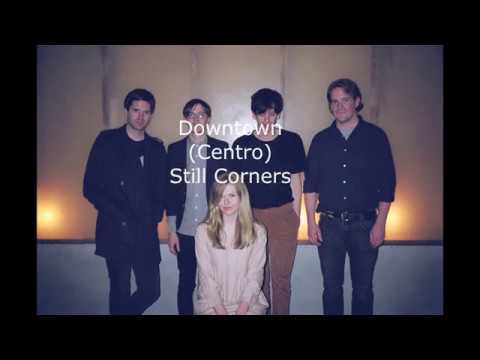 Downtown - Still Corners (lyric and Trad. Pt- BR)