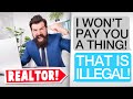 r/maliciouscompliance | Realtor wants PAY for Nothing, I comply...