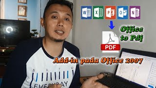 Cara membuat file PDF dengan Microsoft Office - Khusus Office 2007 perlu Instal Add-in (PDF and XPS) screenshot 5