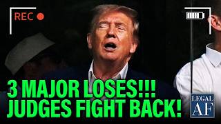 Trump ROCKED by 3 MAJOR LOSES as Judges FIGHT BACK!!!